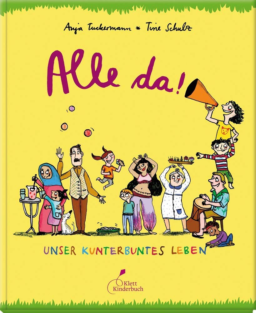 Cover: Alle da! Unser kunterbuntes Leben